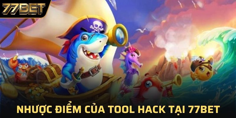 Những nhược điểm cần biết khi dùng tool hack