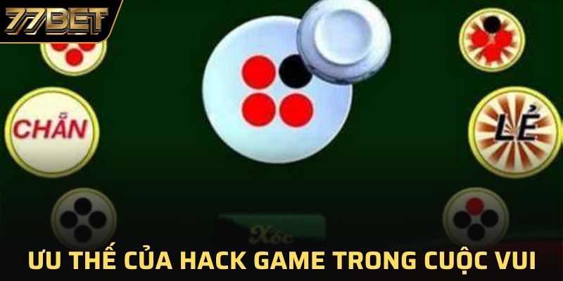 Ưu thế 10 điểm không có nhưng của hack game