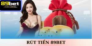 Rút tiền 89BET