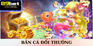 Bắn cá đổi thưởng