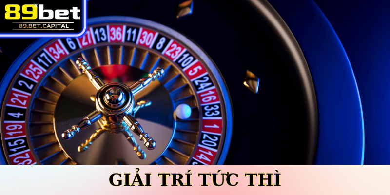 Giải trí tức thì