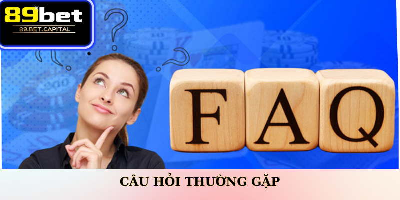 FAQ – Câu hỏi thường gặp